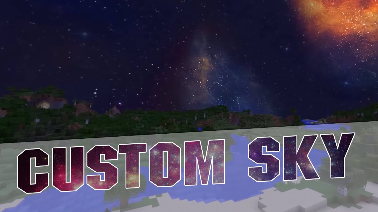 Minecraft Custom Sky Resource Pack Space Sky Texture Pack Minecraft Youtube