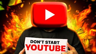Don't Start Youtube In 2024