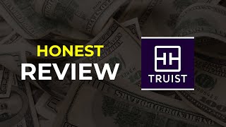 Truist Financial Bank: HONEST REVIEW (Pros & Cons)