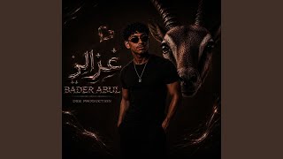 غزالي - DEE PRODUCTION & Bader Abdul