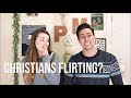 Flirting- A Christian’s Guide