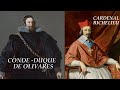 El Conde-Duque de Olivares y el Cardenal Richelieu~Vidas Cruzadas