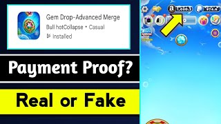 Gem Drop Advanced Merge Payment Proof?॥Gem Drop Game॥Gem Drop Advanced Merge Real Or Fake 🙄🤔 screenshot 5