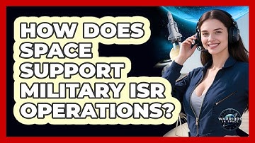 How Does Space Support Military ISR Operations?