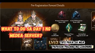 TIPS SA UNANG ARAW NG MEDEA SERVER! | LORDNINE TIPS ! | SABAY NA MGA SASABAY!
