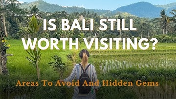 Is BALI Still Worth Visiting in 2025?
