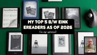 My Top 5 eInk eReaders as of 2026 (in my opinion)