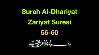 Zariyat Suresi 56-60 Ezberle: Hafıza Zinciri Yöntemi (10 Tekrar)