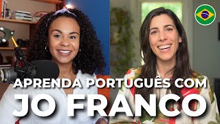 How to learn Portuguese with Jo Franco  Part 1 @jofranco