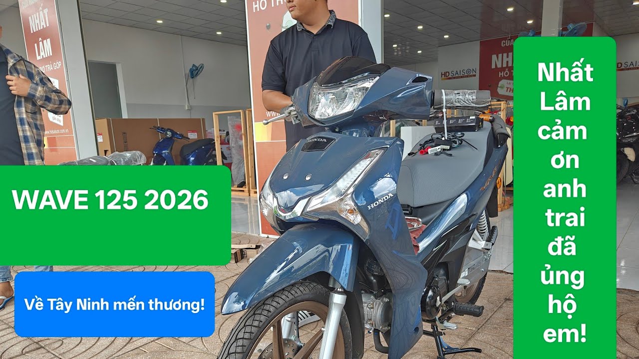 Wave125 mẫu 2026 về Tây Ninh cũ - Nhất Lâm chân thành cảm ơn quý khách hàng gần xa đã ủng hộ em!