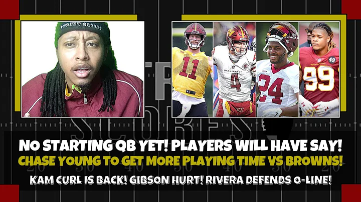 WSH Starting QB TBD! Players Will Have Say! Chase ...