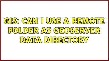 GIS: Can I use a remote folder as GeoServer data directory