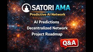 Let’s Talk Satori — A Predictive AI Project | AMA