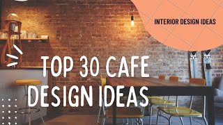 30  Unique Cafe Design Ideas 2023 || New Cafe Design || Interior Design Fleet