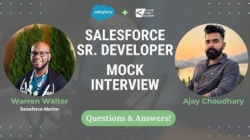 Advanced Salesforce Developer Mock Interview: How to Ace Senior-Level Questions