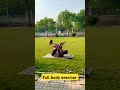 full body exercise, #dance #hardworkworks #fitnessmotivation #yogaskills #army #fitnessinspiration