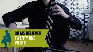 Video thumbnail of "Twenty One Pilots - Oh Ms Believer for 4 cellos and piano (COVER)"