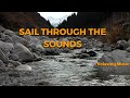 Sail through sounds 7flutemeditationpeacehealingstress relief flute relax flutemusic