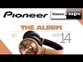 Pioneer the album vol14 official medley
