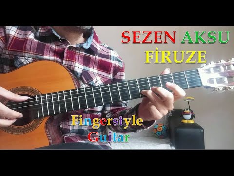 Sezen Aksu - Firuze (Fingerstyle Gitar)