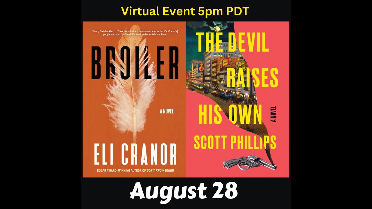 Eli Cranor discusses Broiler, Scott Phillips discusses The Devil Raises