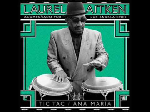 Laurel Aitken y Skarlatines- Ana Maria