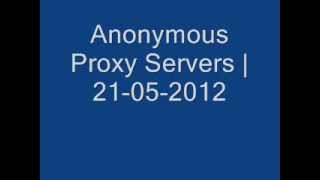 Anonymous Proxy Servers | 21-05-2012