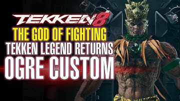 🐉 The Return of OGRE in TEKKEN 8 – EPIC Fahkumram Customization 🔥