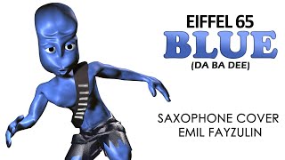 Blue | EIFFEL 65 Sax Cover Emil Fayzulin