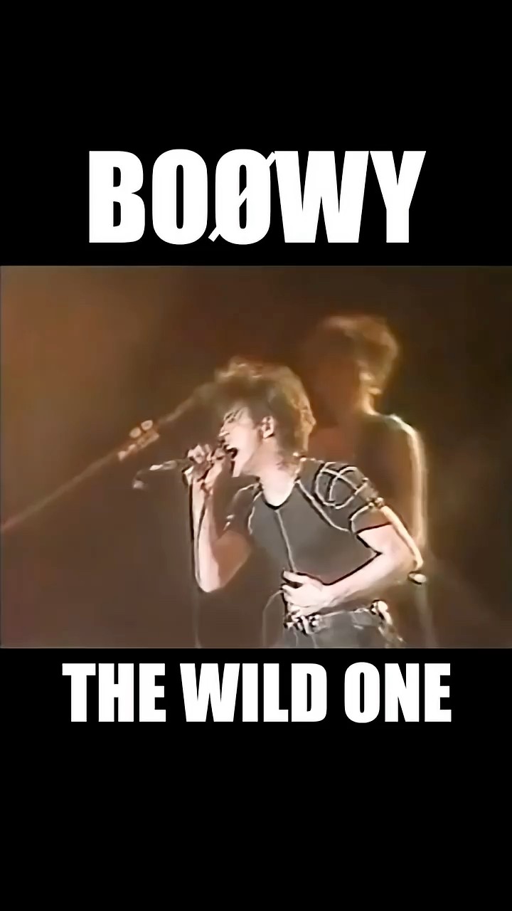 THE WILD ONE #boowy #ボウイ #氷室京介 #布袋寅泰 #松井恒松 #高橋