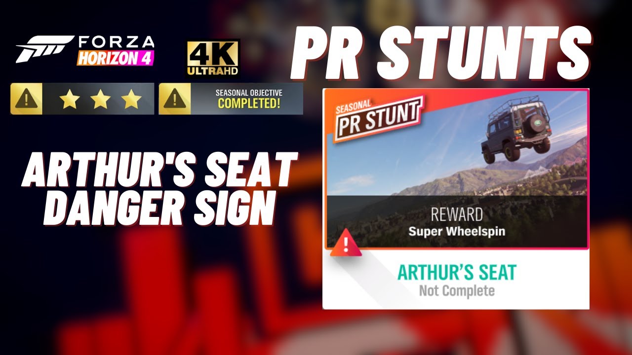 FH4 Arthur's Seat Danger Sign 4K YouTube