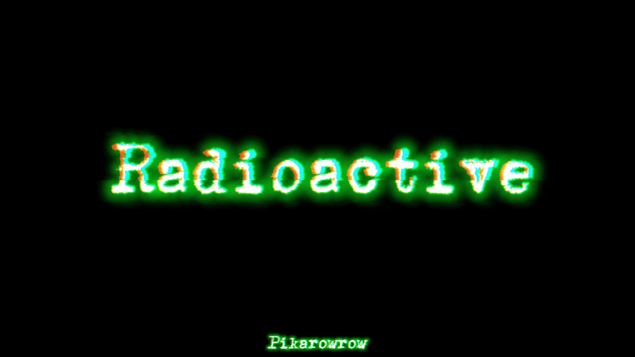 Radioactive audio edit YouTube