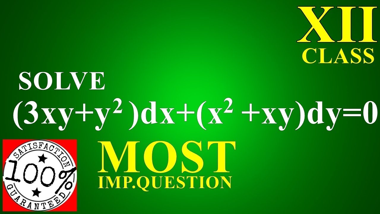 Q75 Class 12 Maths Solve The Differential Equation 3xy Y 2 Dx X 2 Xy Dy 0 R B Classes Youtube Q75 Class 12 Maths Solve The Differential Equation 3xy Y 2 Dx X 2 Xy Dy 0 R B Classes Youtube