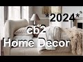 2024 cb2 home decor    interior design