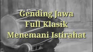 Gending Jawa Klasik Pengantar Tidur