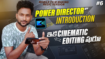 Power Director App Cinematic Editing Tutorial in Telugu | Sri Creations Official