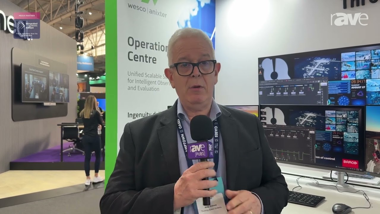 ISE 2026: Wesco Anixter Demonstrates Command and Control Console