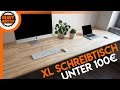 XL Schreibtisch für 100€ selber bauen | für Anfänger