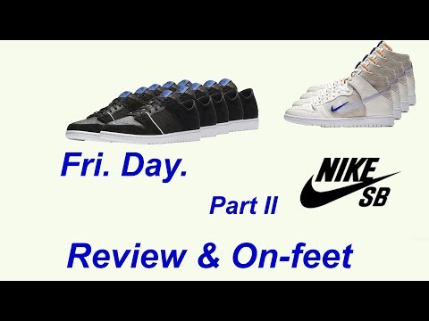 NIKE SB Soulland Fri.Day. Part 2 Collection Review + On-foot - YouTube