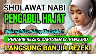 Download Lagu SHOLAWAT NABI Merdu PENGABUL HAJAT SHOLAWAT Nabi Muhammad SAW Penarik Rezeki DAHSYAT Viral Terbaru MP3