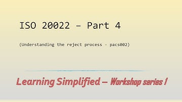 Workshop series on ISO20022- Part 4