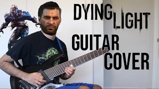 Dying Light Strife GUITAR COVER