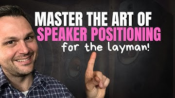 Master The Art of Speaker Positioning For INCREDIBLE Sound