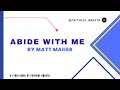 Abide with me by matt maher mattmahermusic  abidewithme