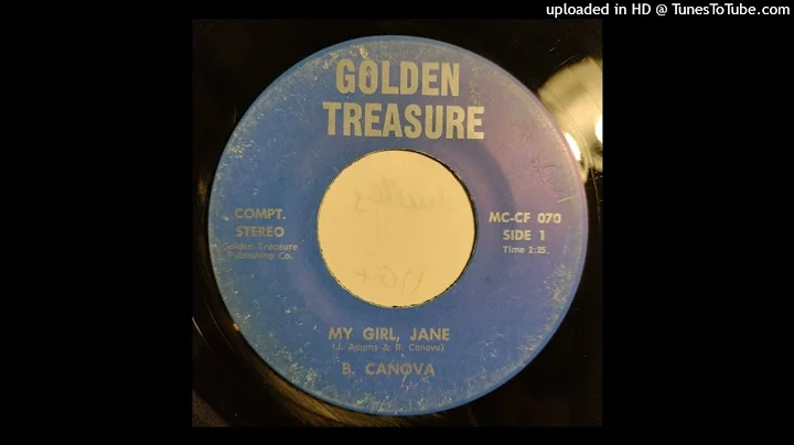 B. Canova - My Girl, Jane / One Bolt, Two Nuts And...