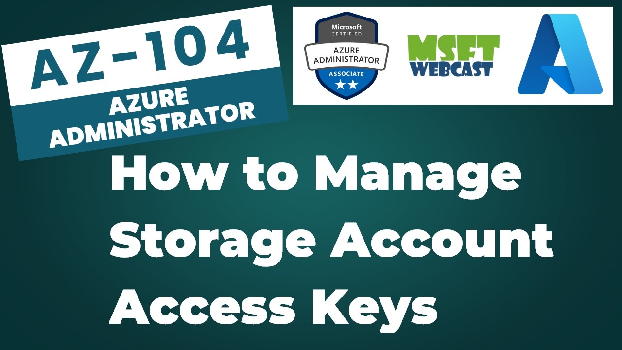 85. How to Manage Storage Account Access Keys in Azure - YouTube