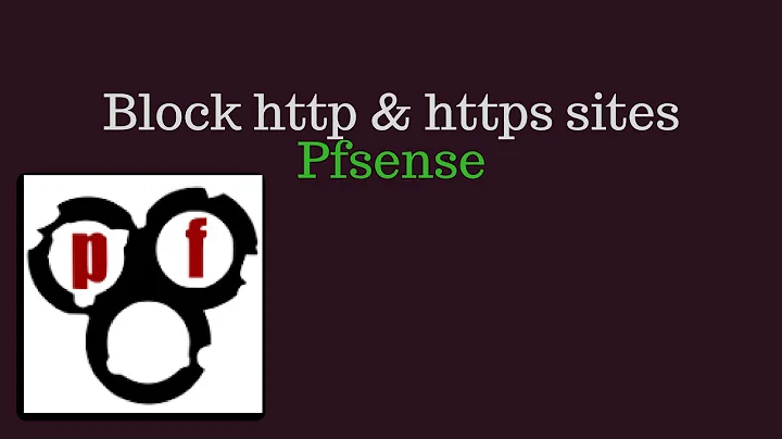 Blocking http & https sites using squidguard of pfsense