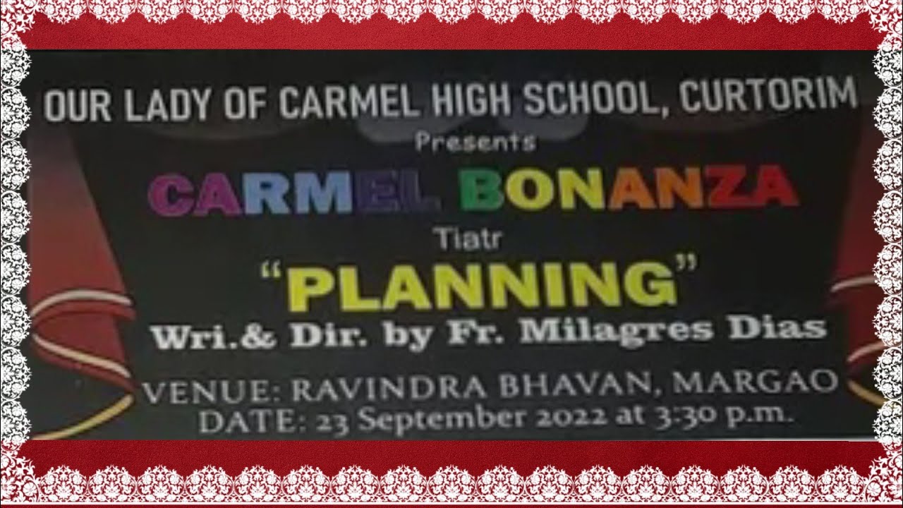 Our Lady Of Carmel High School, Curtorim Goa Presented CARMEL BONANZA