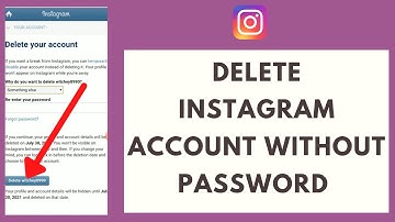 How To Delete Instagram Account Without Password (Quick & Easy!)