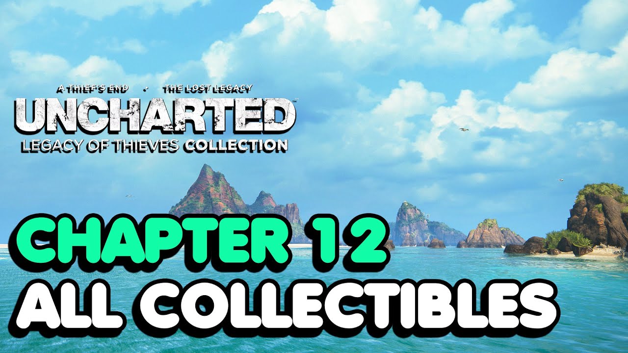 Uncharted 4 - Chapter 12 All Collectible Locations (All Treasures, Journal Entries, Notes...)
